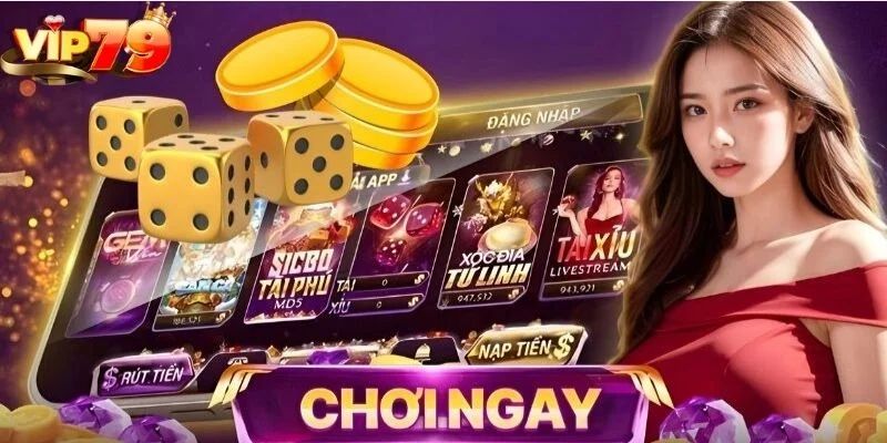 Thông tin cơ bản về app Tài Xỉu uy tín đến từ nhà cái VIP79.