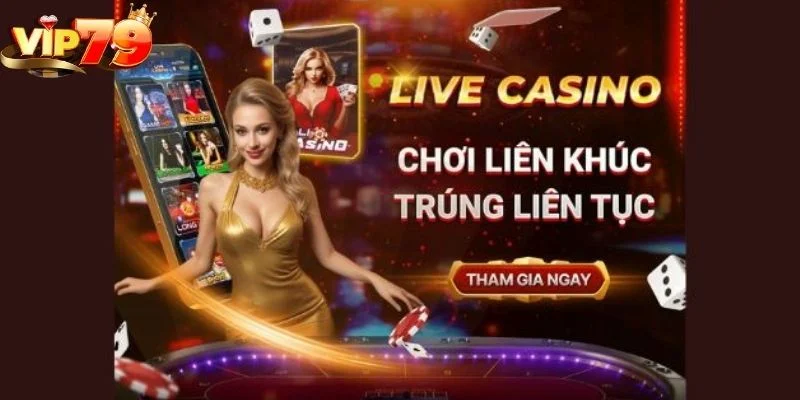 Những tựa game casino VIP79 đặc sắc nhất trong năm.