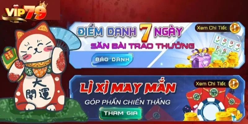 Những khuyến mãi VIP79 siêu hấp dẫn dành riêng cho hội viên.