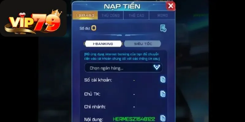Nạp Tiền VIP79 – Các Bước Thực Hiện Siêu Tốc Cho Newbie Người chơi cần nhập đầy đủ, chính xác thông tin cá nhân theo yêu cầu của nhà cái.