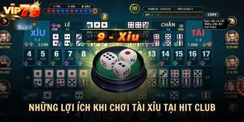 Tài xỉu HITCLUB mang lại nhiều lợi ích tuyệt vời cho hội viên. 